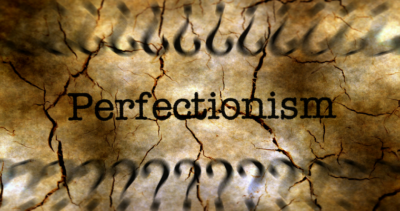 Перфекционизм: быть или не быть